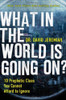 David Jeremiah / What in the World Is Going On? (Hardback)