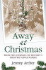 Jeremy Archer / Away at Christmas (Hardback)