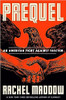 Rachel Maddow / Prequel: An American Fight Against Fascism (Hardback)