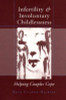 Beth Cooper-Hilbert / Infertility and Involuntary Childlessness (Hardback)