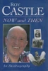 Roy Castle / Roy Castle Now and Then (Hardback)