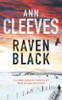 Ann Cleeves / Raven Black (Hardback)