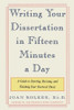 Joan Bolker / Writing Your Dissertation in Fifteen Minutes a Day (Large Paperback)