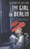 Elizabeth Wilson / The Girl in Berlin (Large Paperback)