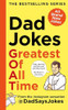 @dadsaysjokes / Dad Jokes: Greatest of All Time (Hardback)