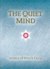 White Eagle / The Quiet Mind (Hardback)