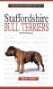 Dayna Lemke / A New Owner's Guide to Staffordshire Bull Terriers (Hardback)