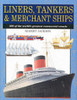 Robert Jackson / Liners, Tankers & Merchant Ships (Hardback)