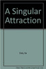 Ita Daly / A Singular Attraction