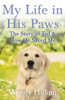 Wendy Hilling / My Life In His Paws (Hardback)