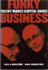 Kjell A. Nordström / Funky Business (Hardback)