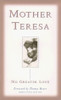 Mother Teresa / No Greater Love (Hardback)