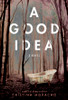 Cristina Moracho / A Good Idea (Hardback)