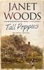 Janet Woods / Tall Poppies (Hardback)