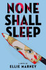 Ellie Marney / None Shall Sleep (Hardback)