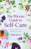 Marie Bruce / The Wiccan Guide to Self-Care (Large Paperback)