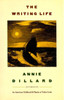 Annie Dillard / The Writing Life (Hardback)