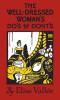 Elise Vallee / The Well-Dressed Woman's Do's and Dont's (Hardback)