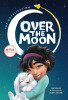 Wendy Wan-Long Shang / Over the Moon (Hardback)