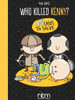 Alessandro "Pera" Perugini / Who Killed Kenny? (Hardback)