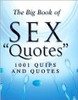 Julian L'Estrange  (Compiler) / The Big Book Of Sex Quotes(Hardback)