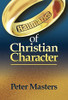 Peter Masters / Hallmarks of Christian Character (Large Paperback)