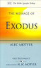 J. Alec Motyer / The Message of Exodus (Large Paperback)