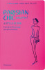 Inès de la Fressange / Parisian Chic Encore (Large Paperback)