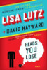 Lisa Lutz / Heads You Lose (Large Paperback)