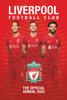 The Official Liverpool FC Annual 2022 (Children's Coffee Table book)