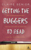 Claire Senior / Getting the Buggers to Read (Large Paperback)