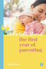 Amy Brown /  Let's Talk about the First Year of Parenting (Large Paperback)