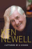 Ken Newell / Captured by a Vision (Large Paperback)