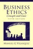 Manuel G. Velasquez / Business Ethics (Large Paperback)