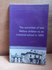 Martin McCarthy - The Commital of Two Mallow children to an Industrial School in 1893