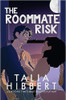 Talia Hibbert / The Roommate Risk (Large Paperback)