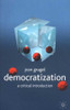 Jean Grugel / Democratization: A Critical Introduction  (Large Paperback)