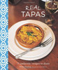 Fiona Dunlop / Real Tapas: 75 Authentic Recipes to Share (Coffee Table Book)
