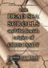 Carsten Peter Thiede /  Dead Sea Scrolls and the Jewish Origins of Christianity(Hardback)