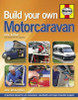 John Wickersham / Build Your Own Motorcaravan 2nd (Coffee Table Book)