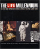 LIFE / The Life Millennium: The 100 Most Important Events and People of the Past 1000 Years (Coffee Table Book)