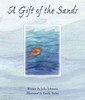 Julia Johnson / A Gift of the Sands (Coffee Table Book)