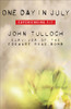 John Tulloch / One Day in July: Experiencing 7/7 (Hardback)