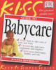 Joanna Moorhead / Kiss Guide to Babycare (Coffee Table Book)