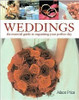 Alison Price / Weddings: The Essential Guide to Organising Your Perfect Day (Coffee Table Book)