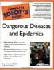 David Perlin / The Complete Idiot's Guide to Dangerous Diseases & Epidemics (Coffee Table Book)