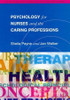 Sheila Payne / Psychology for Nurses and the Caring Professions (Coffee Table Book)