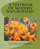 Linda Lazarides / A Textbook of Modern Naturopathy (Coffee Table Book)
