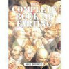 Alec Bromcie / Complete Book of Farting (Hardback)