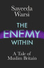 Sayeeda Warsi / The Enemy Within (Hardback)